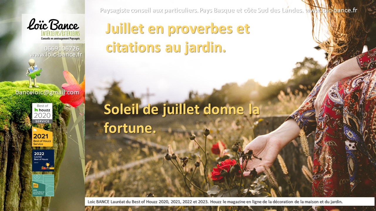 Juillet 2024 proverbes et citations au jardin par Paysagiste Bayonne