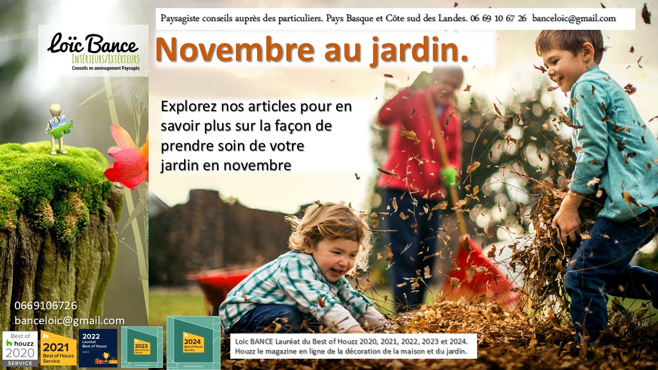 Paysagiste Bayonne, dcouvrir tous les secrets d'un jardinage russi en novembre. 